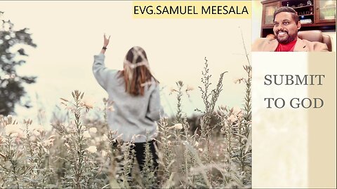 Submit to God-Evg.Samuel Meesala