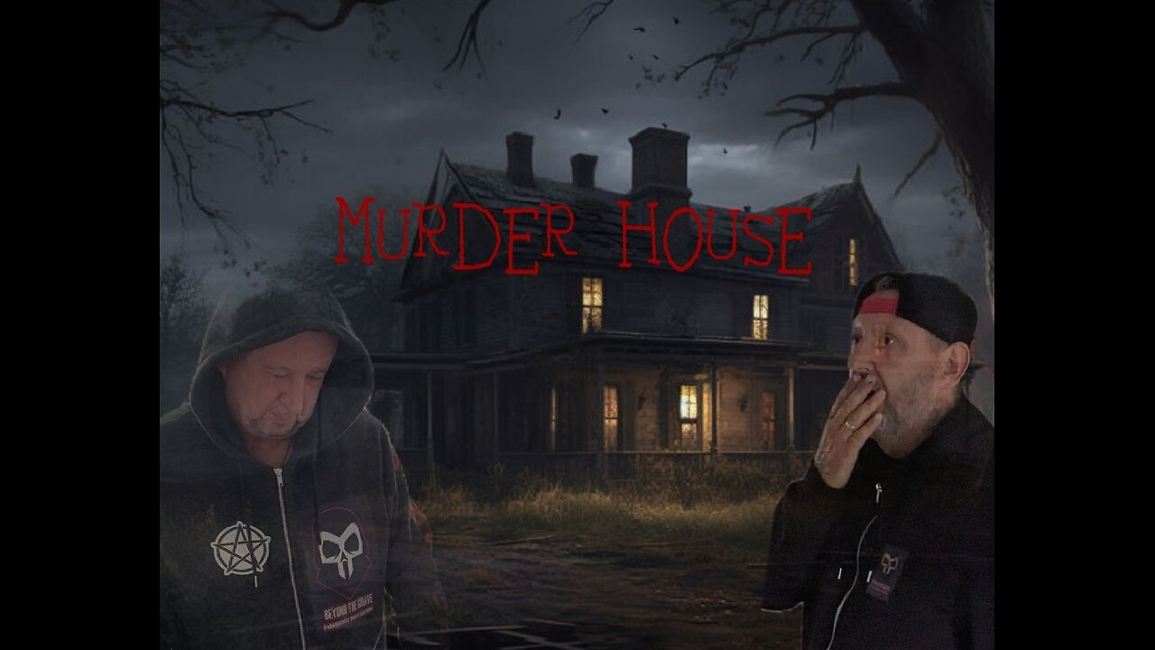 MURDER HOUSE