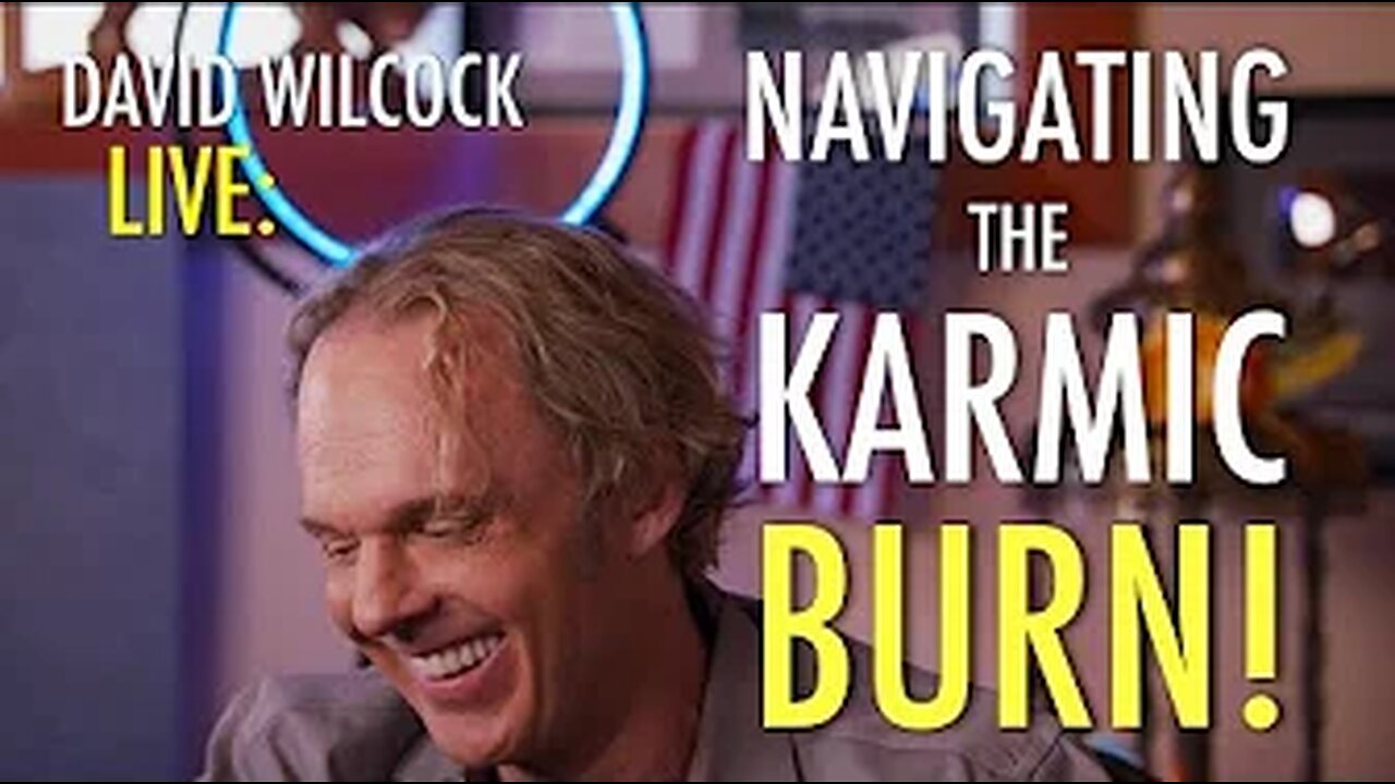 David Wilcock PART1 Navigating the Karmic Burn!The world is in a scary place.