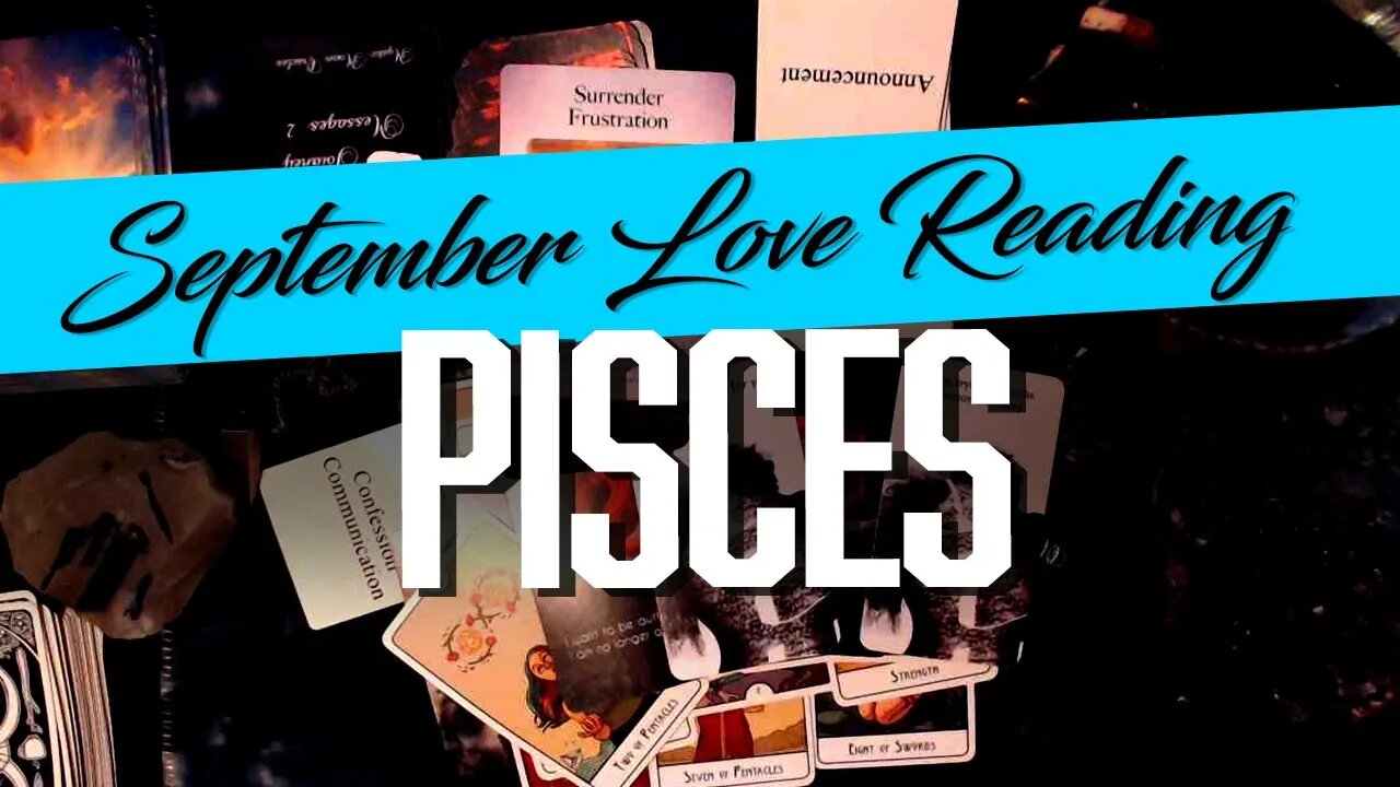 Pisces♓ Your love may contact you! Intimacy deepens with a talk📲September Love 2022