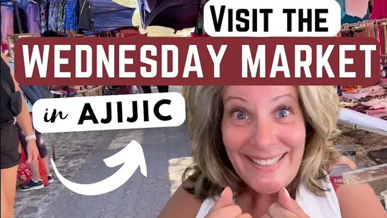 Local Market in AJIJIC: Wednesday Market (TIANGUIS) in Ajijic | Explore MEXICO| #solofemaletraveler