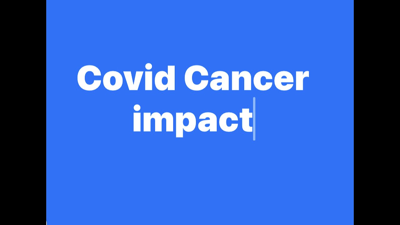 Cancer statistics during Covid and Vacines