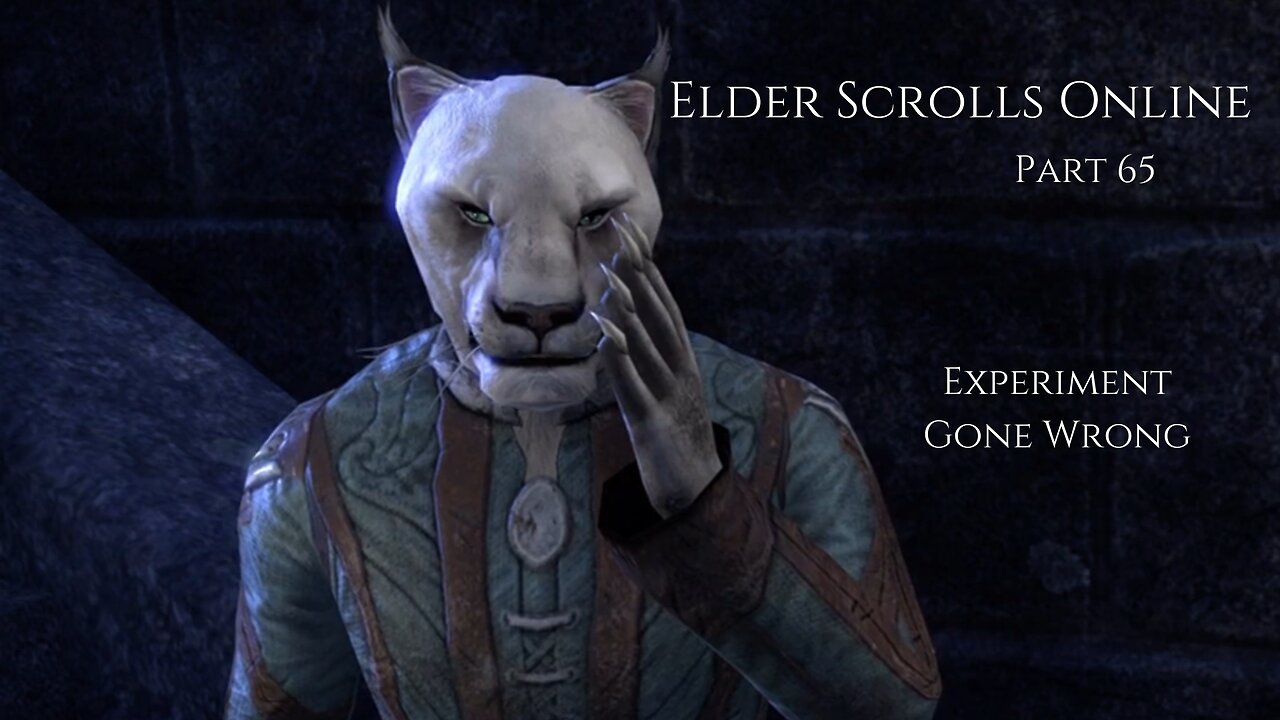 The Elder Scrolls Online Part 65 - Experiment Gone Wrong