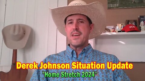 Derek Johnson Situation Update 08.18.24