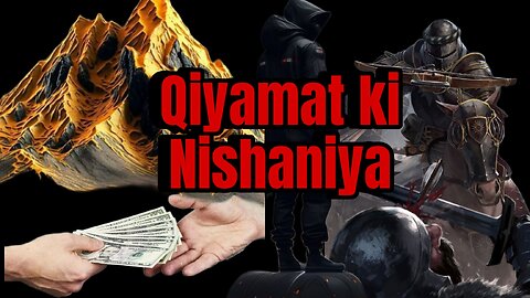 Qiyamat ki Nishaniya part 1