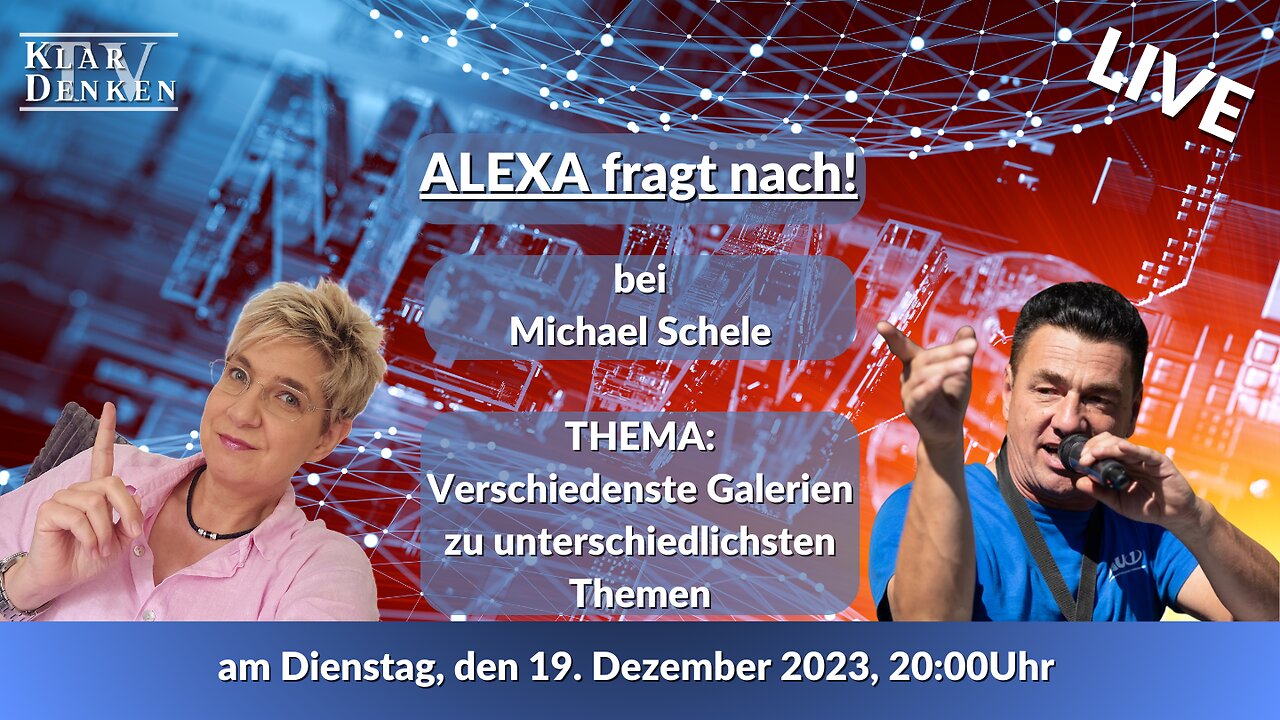 🔴💥LIVE | Alexa fragt nach... bei DJ Michael Schele - Verschiedenste Galerien zu unterschiedlichsten Themen