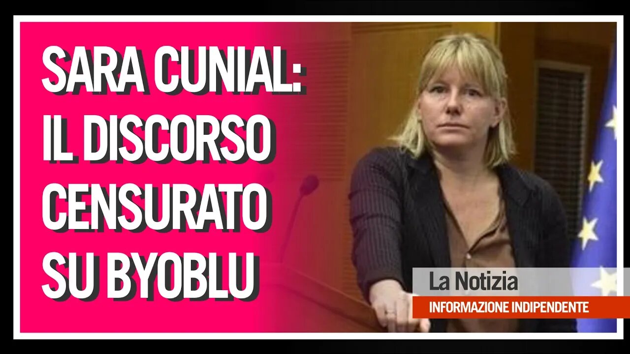 SARA CUNIAL: IL DISCORSO CENSURATO SU BYOBLU