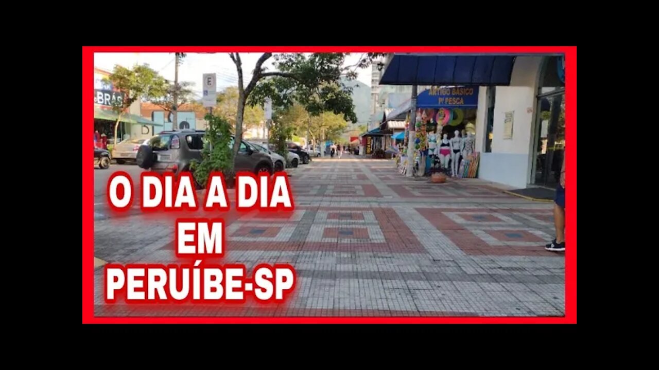 CENTRO DE PERUÍBE SP HOJE DIA 20/05/2021 / MOSTRANDO O DIA A DIA EM PERUÍBE-SP DE UM JEITO SIMPLES