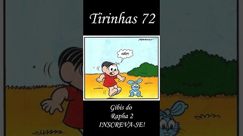 Tirinhas da Turma da Mônica nº 72 | Gibis do Rapha 2