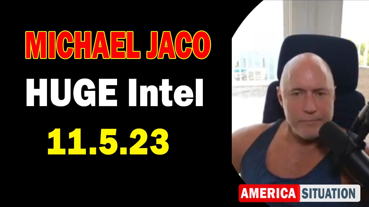 Michael Jaco HUGE Intel Nov 5: "Why Did Trump And The White Hats Step Back After 2020 Election"
