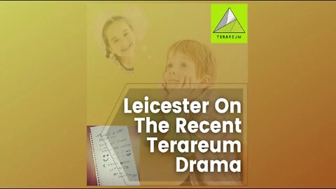 Leicester On The Recent Terareum Drama (Which Validates His Refusal To Cover It Initially)