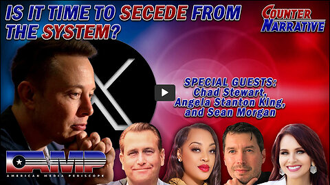Is It Time To Secede From the System? | Counter Narrative Ep. 97