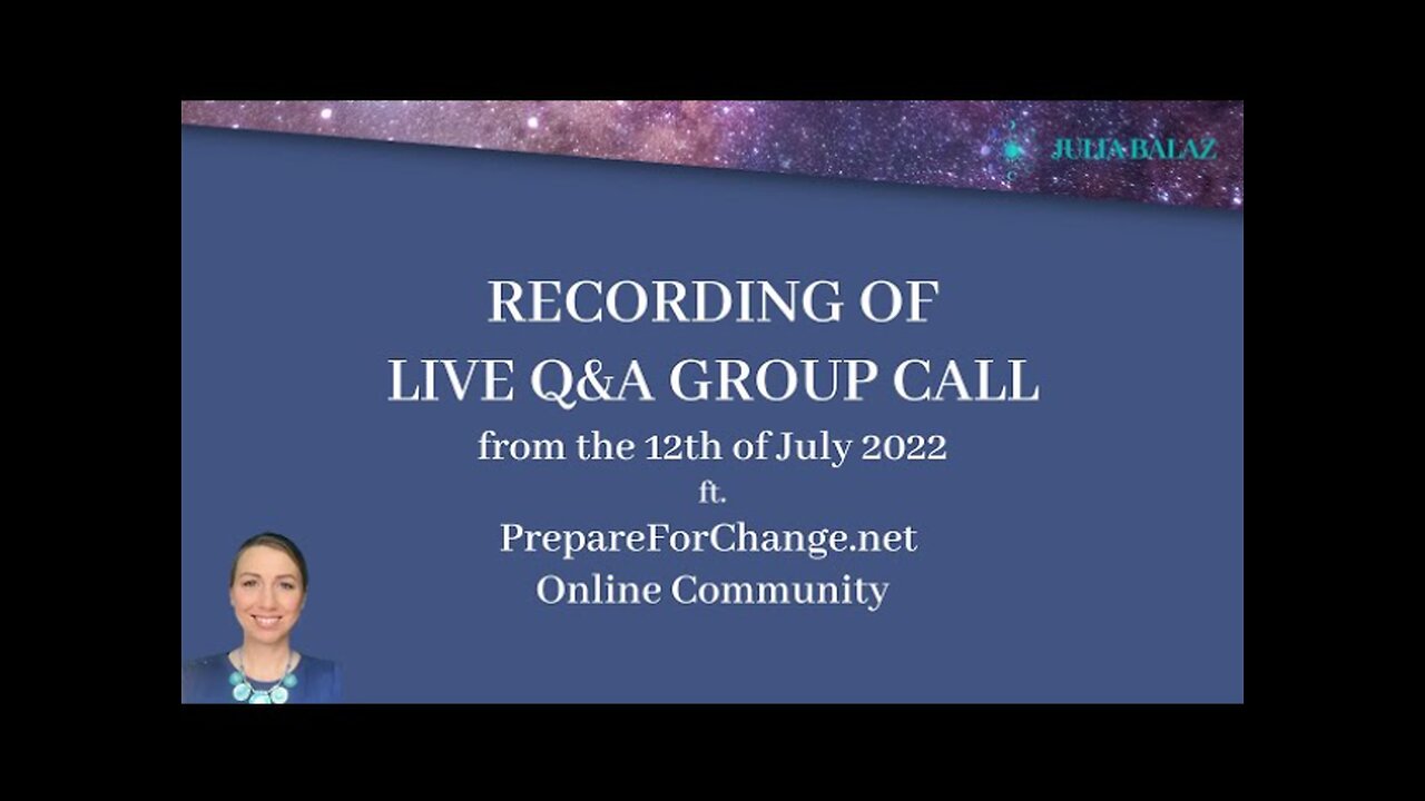 Prepare For Change Community Group Call Recording with Q&A on Galactic Astrology
