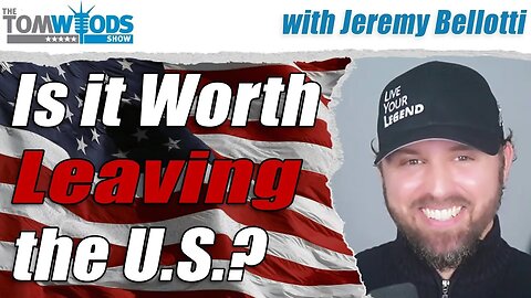 Is It Worth Leaving the U.S.? I TWS #2530