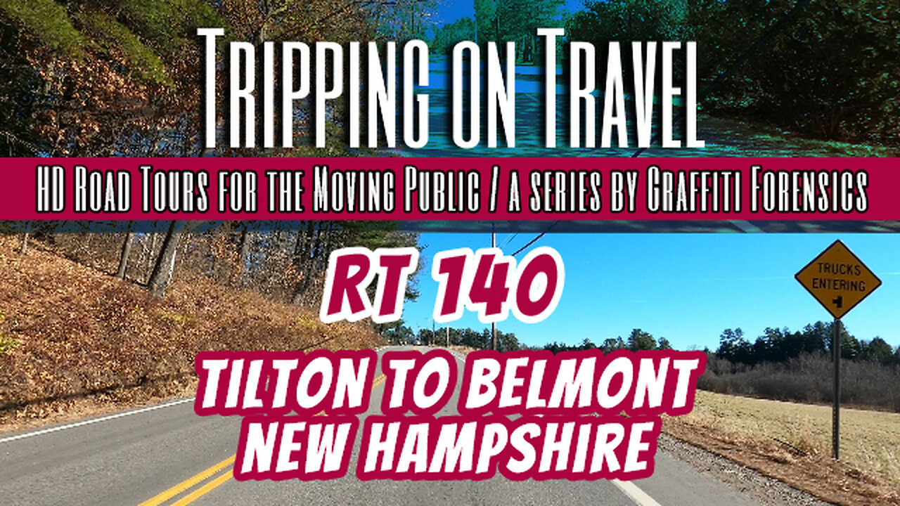 Tripping on Travel: Rt 140, Tilton to Belmont, New Hampshire