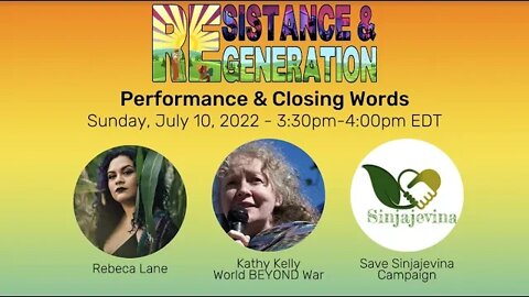 #NoWar2022 Conference Closing: Performance by Rebeca Lane, closing remarks, and a call to action