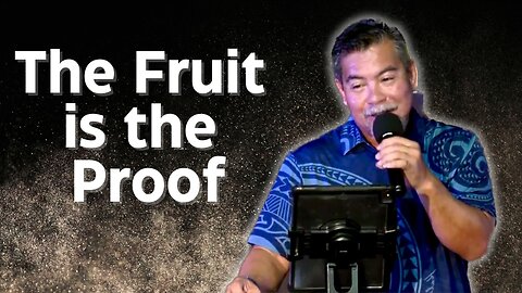 Nov 27, 2024 - The Fruit is the Proof | Pastor Ben