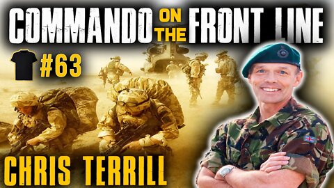 The 55-Year-Old Commando | Chris Terrill | Royal Marines | Afghanistan | Filmmaker | Author