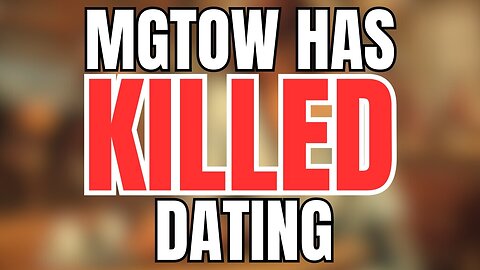 Men Going Their Own Way Has Killed off Dating