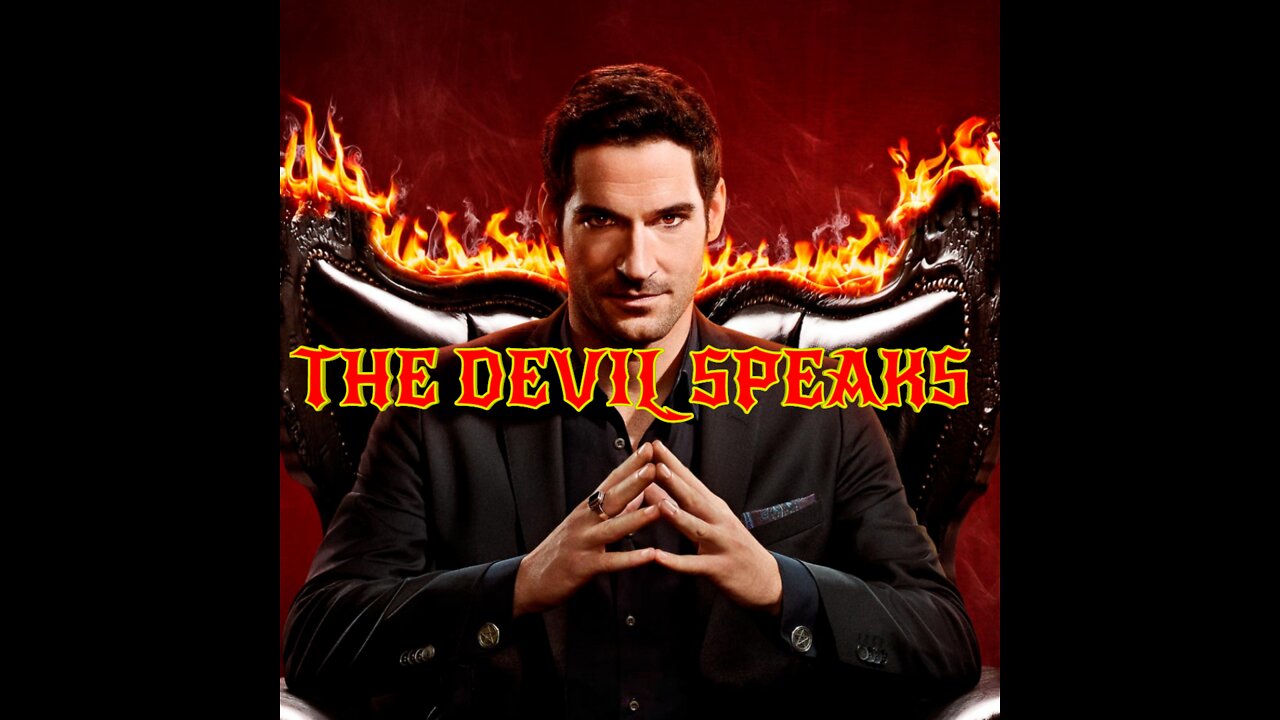 The Devil speaks part 1