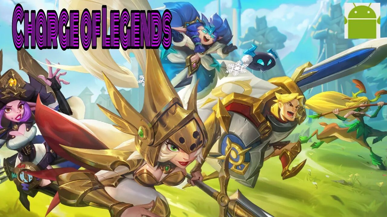 Charge of Legends - for Android