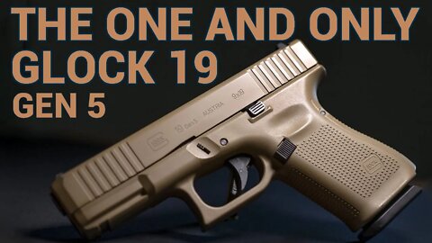 Why Your First Handgun Should Be A Glock 19