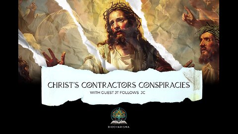 Christ's Contractors Conspiracies