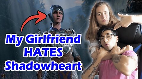 My Girlfriend Is Jealous Of Shadowheart!! | Baldurs Gate 3