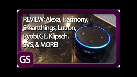 Review Of Echo, Lutron Caseta Dimmers, Google WiFi, Harmony Ultimate, GE Appliances