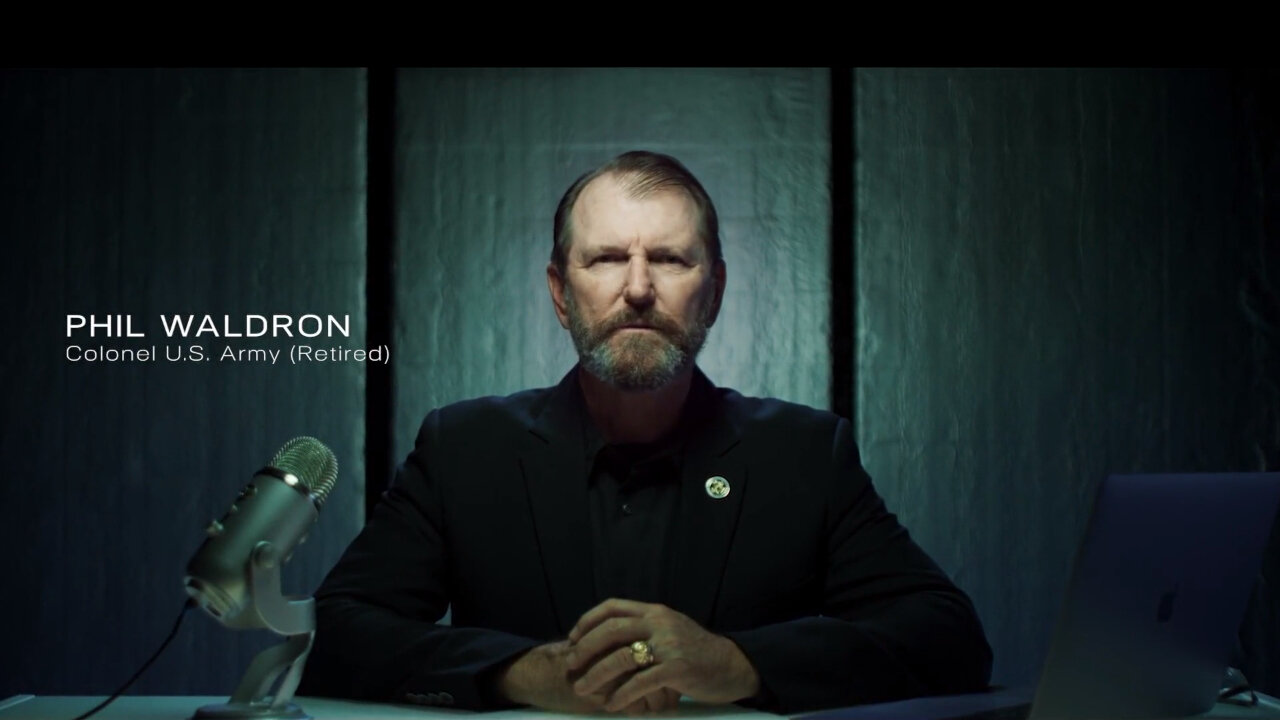 Col. Phil Waldron - Your Wake Up Call