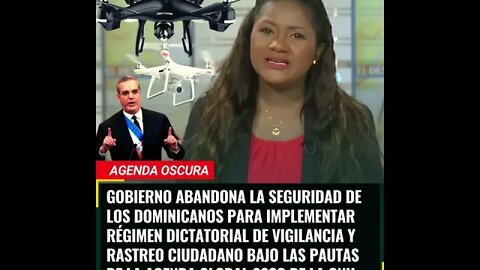 GOBIERNO ABANDONA LA SEGURIDAD DE LOS DOMINICANOS PARA IMPLEMENTAR RÉGIMEN DICTATORIAL DE VIGILANCIA