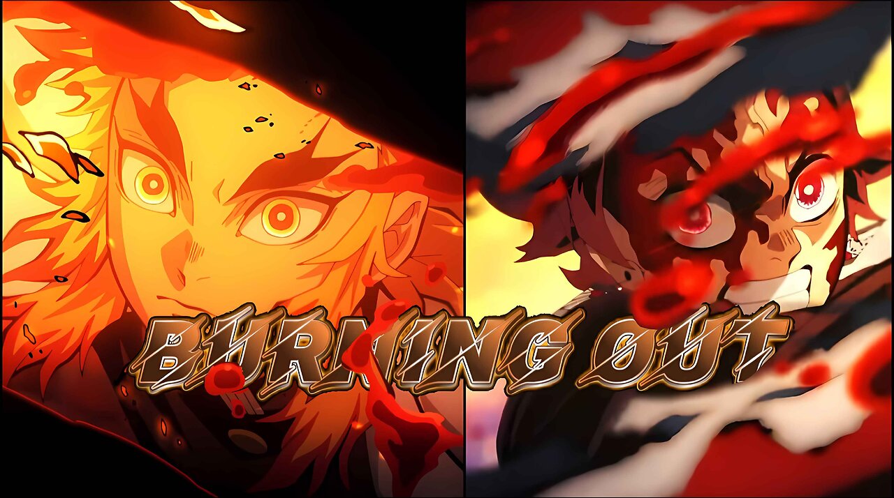 Tanjiro and Rengoku Legacy 「AMV」Burning Out🔥. ^Feat, Bad Omens^