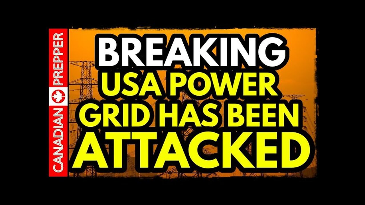 BREAKING NEWS- USA Power Grid Was Just ATTACKED!