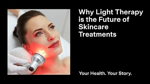 Why Light Therapy is the Future of Skincare Treatments