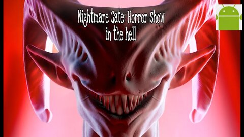Nightmare Gate: Horror show in the hell - for Android