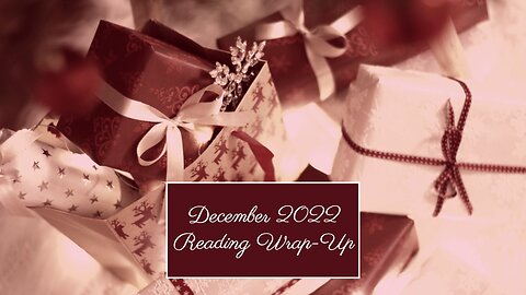 December 2022 Reading Wrap-Up