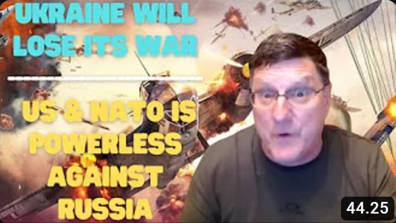 Scott Ritter: "Ukraine will LOSE its war - U.S & NATO are powerless against Russia"