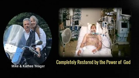 Hopeless Brain Dead Man Completely Restored by Dr. Michael H Yeager