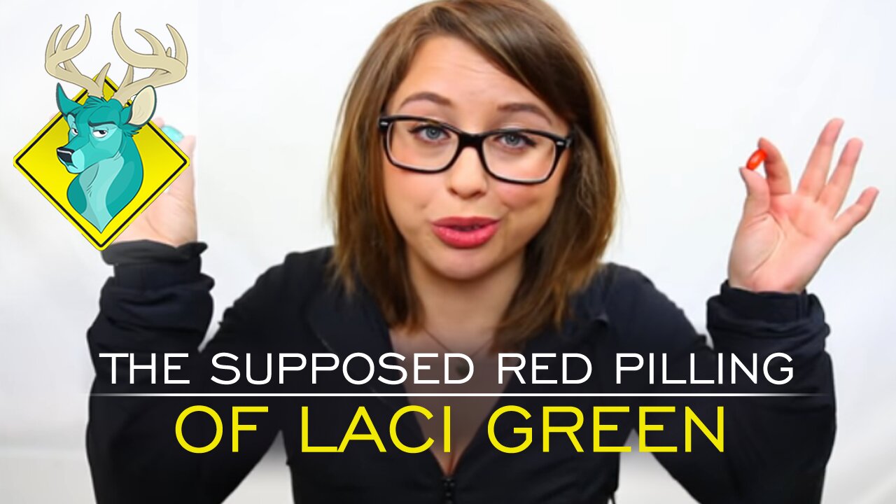 OP;ED - The Supposed Red Pilling of Laci Green [20/May/17]