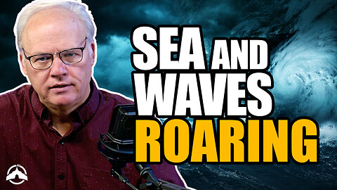 The Sea And The Waves Are Roaring! | The Weekly Scroll with Bill Cloud