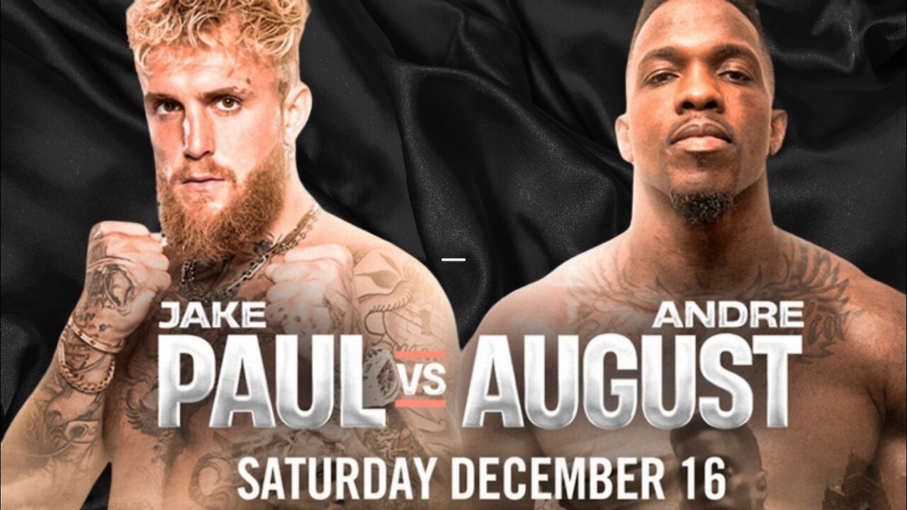 JAKE PAUL VS ANDRE AUGUST BOXING LIVE