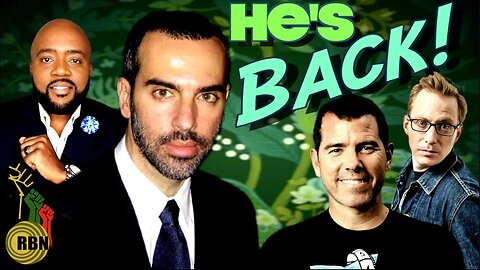 The Return of Daou-Was his Rebranding Authentic? CJ Covers Ben Dixon, Ron Placone & Graham Elwood