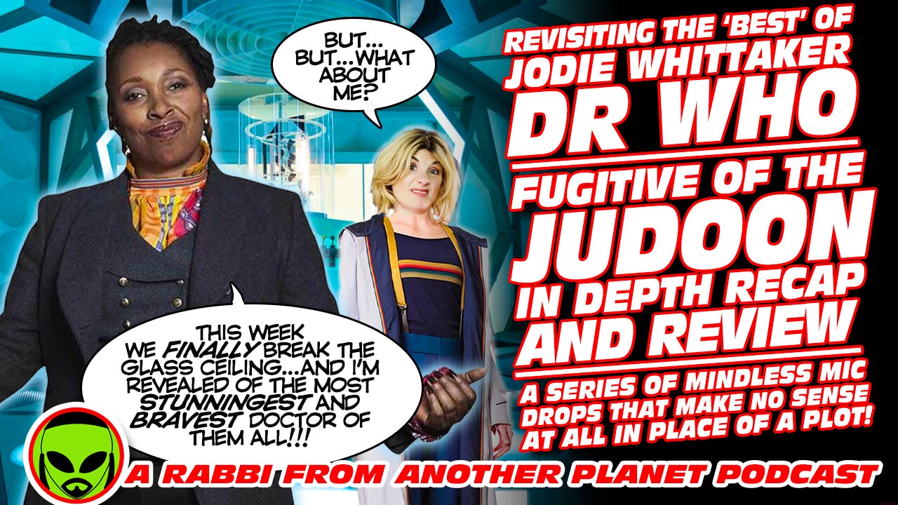 Revisiting The 'Best' of Jodie Whittaker Doctor Who 'Fugitive of the Judoon'