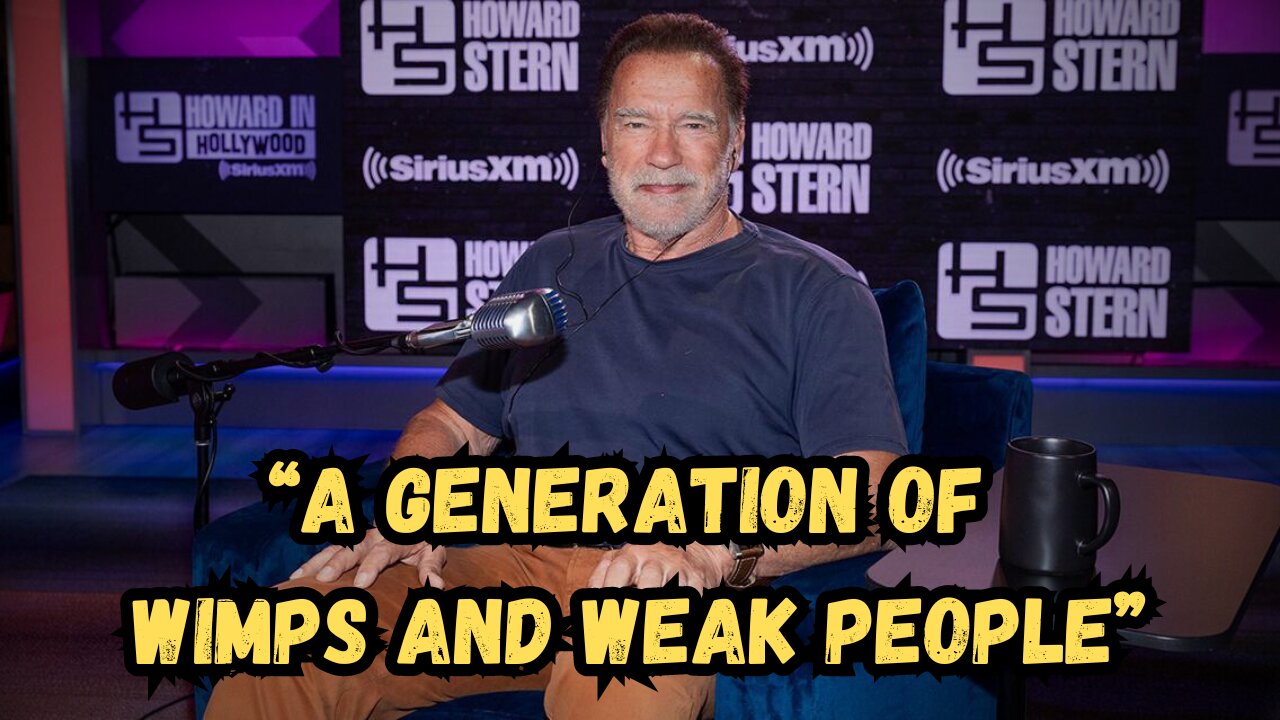 Arnold Schwarzenegger is Worried We'll Have a Generation of Wimps and Weak People