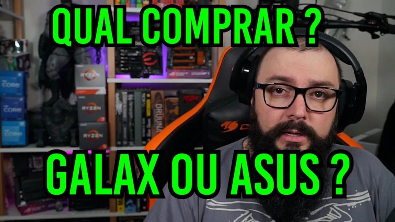 Galax ou Asus ! Qual Comprar ?