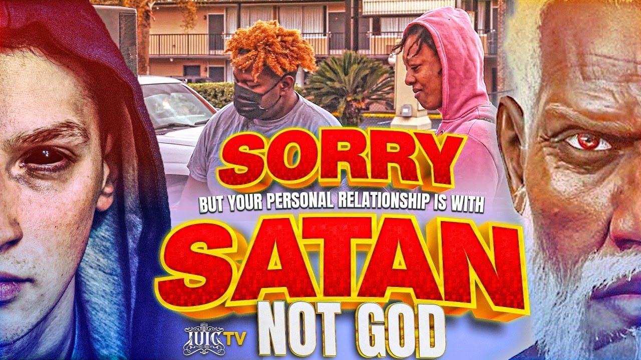 IUIC | Sorry, But Your Personal Relationship Is With Satan! Not God!