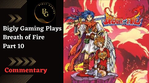 The Giant Robot and the Ring - Breath of Fire Part 10
