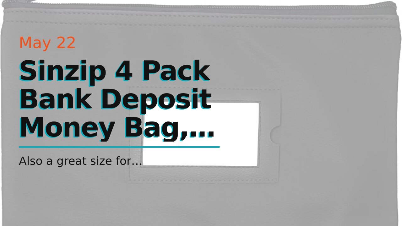 Sinzip 4 Pack Bank Deposit Money Bag, Heavy Duty Leatherette Security Zipper Wallet with Clear...