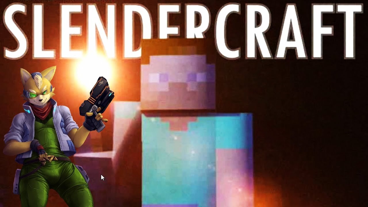 SlenderCraft- i almost had until i was dumb and give up w/Tailsly