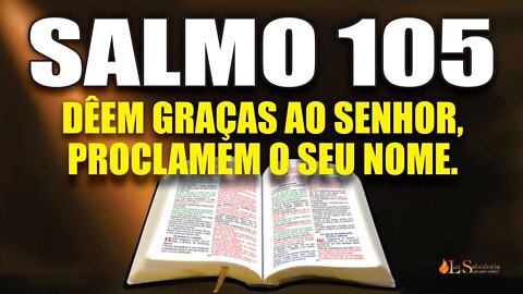 Livro dos Salmos da Bíblia: Salmo 105